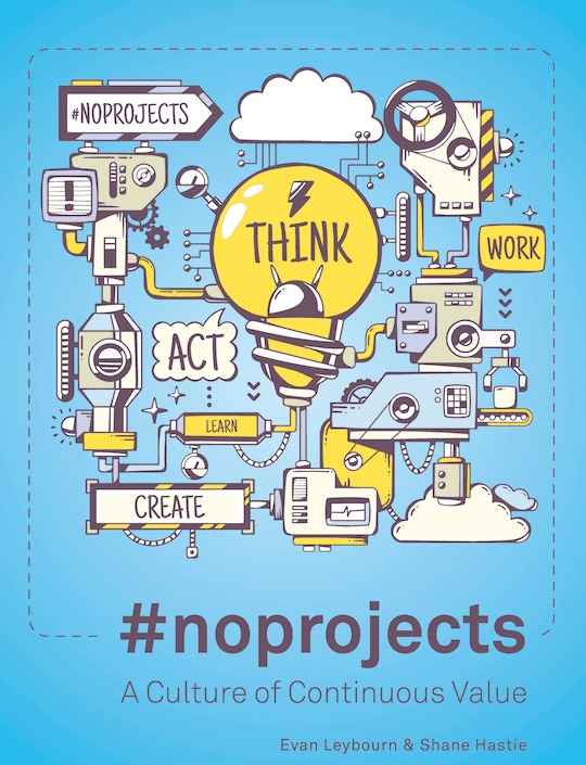 Book cover of #noprojects - A Culture of Continuous Value